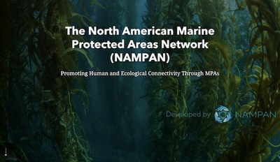 North American Marine Protected Areas Network (NAMPAN) Story Maps